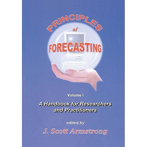 Principles of Forecasting / International Series in Operations Research & Management Science Bd.30