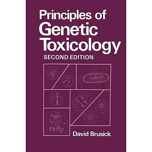 Principles of Genetic Toxicology, D. Brusick