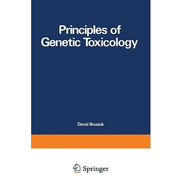 Principles of Genetic Toxicology, David Brusick