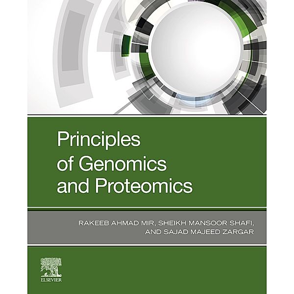 Principles of Genomics and Proteomics, Rakeeb Ahmad Mir, Sheikh Mansoor Shafi, Sajad Majeed Zargar