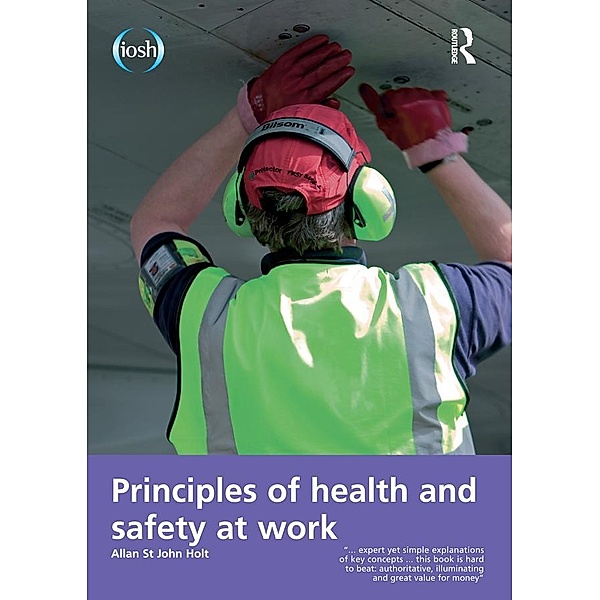 Principles of Health and Safety at Work, Allan St John Holt, Jim Allen