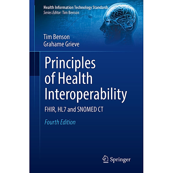 Principles of Health Interoperability, Tim Benson, Grahame Grieve