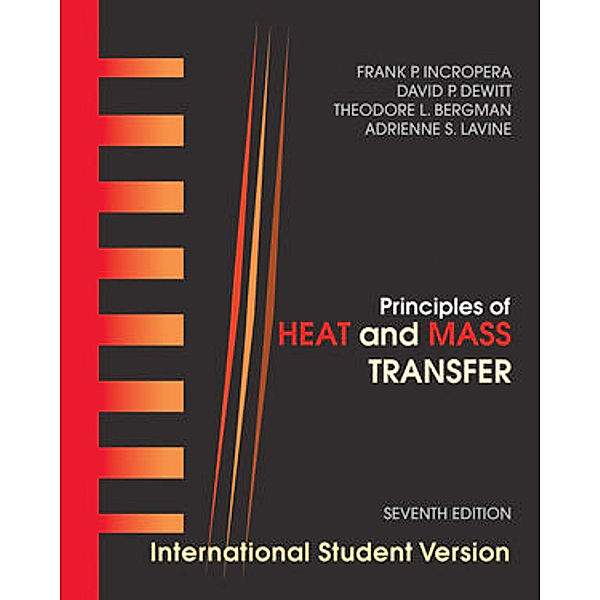 Principles of Heat and Mass Transfer, Frank P. Incropera