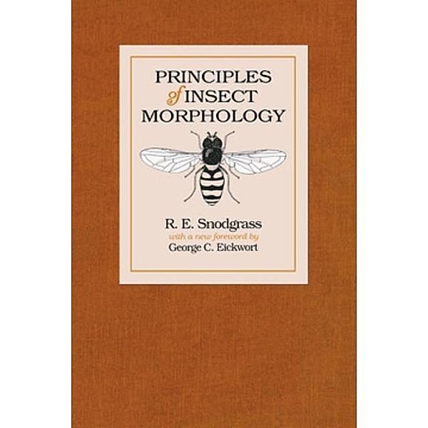 Principles of Insect Morphology, R. E. Snodgrass