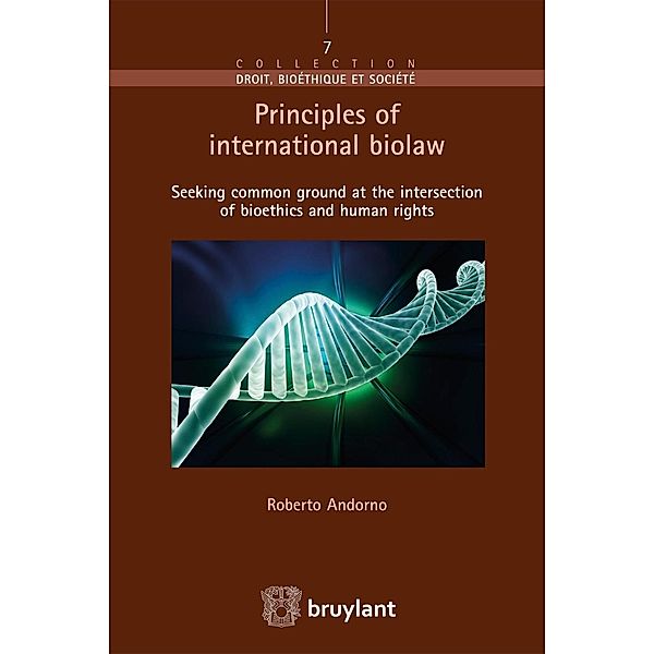 Principles of international biolaw, Roberto Andorno