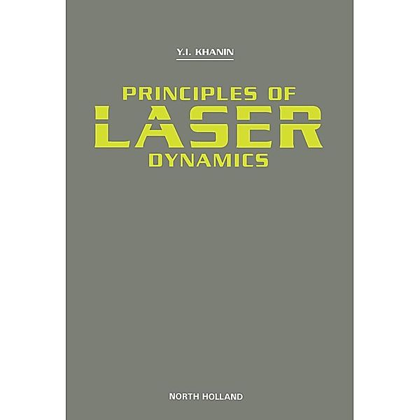 Principles of Laser Dynamics, Y. I. Khanin