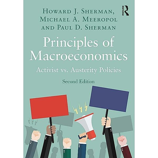 Principles of Macroeconomics, Howard J. Sherman, Michael A. Meeropol, Paul D. Sherman