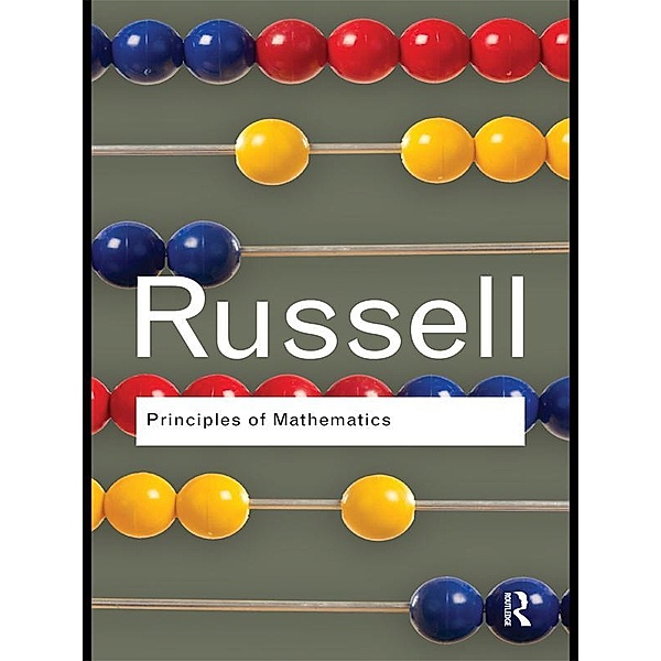 Principles of Mathematics / Routledge Classics, Bertrand Russell