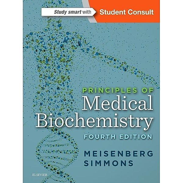 Principles of Medical Biochemistry, Gerhard Meisenberg, William H. Simmons