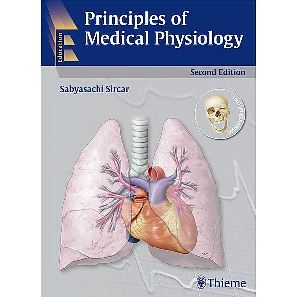 Principles of Medical Physiology, 2/E, Sabyasachi Sircar