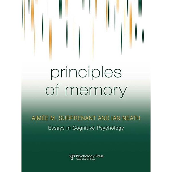 Principles of Memory, Aimée M. Surprenant, Ian Neath