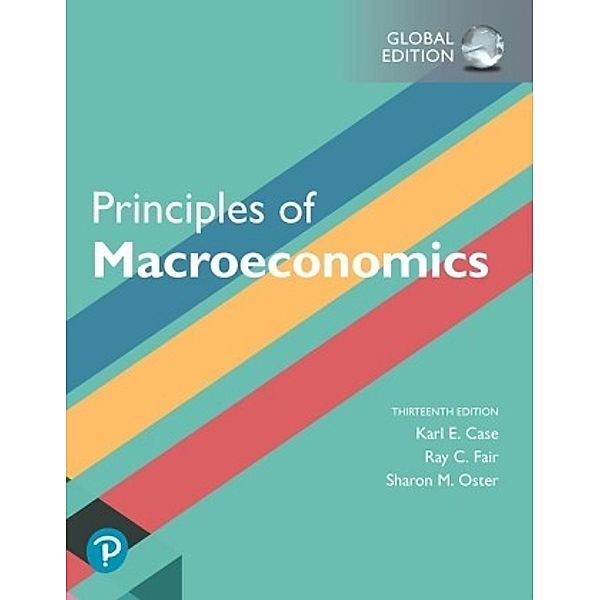 Principles of Microeconomics plus Pearson MyLab Economics with Pearson eText, Global Edition, m. 1 Beilage, m. 1 Online-, Karl E. Case, Ray C. Fair, Sharon M. Oster