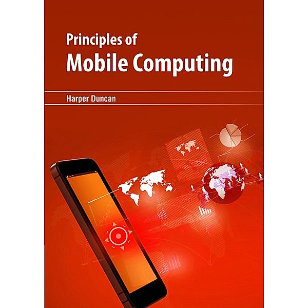 Principles of Mobile Computing, Harper Duncan