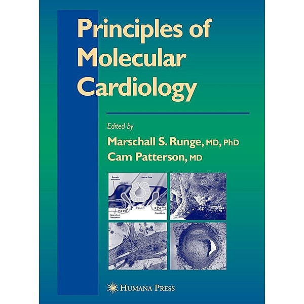 Principles of Molecular Cardiology / Contemporary Cardiology