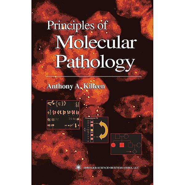 Principles of Molecular Pathology, Anthony Killeen