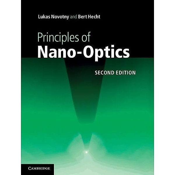 Principles of Nano-Optics, Lukas Novotny