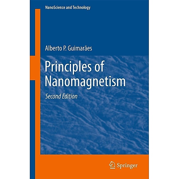 Principles of Nanomagnetism / NanoScience and Technology, Alberto P. Guimarães