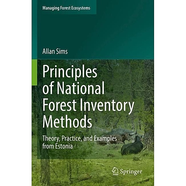 Principles of National Forest Inventory Methods, Allan Sims