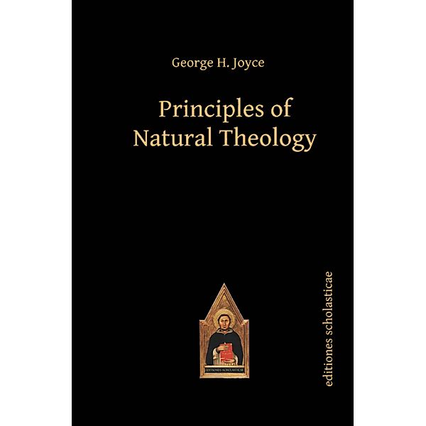 Principles of Natural Theology, George Joyce