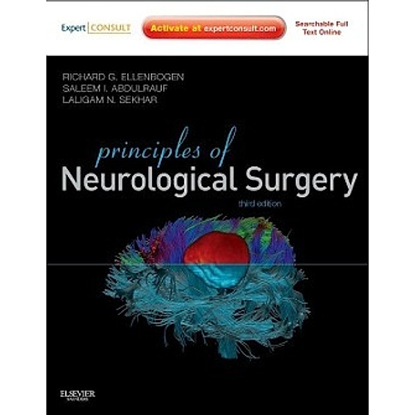 Principles of Neurological Surgery, Richard G. Ellenbogen, Saleem I. Abdulrauf, Laligam N. Sekhar