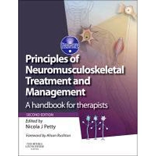 Principles of Neuromusculoskeletal Treatment and Management, Nicola J. Petty