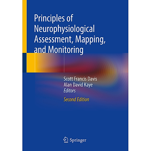 Principles of Neurophysiological Assessment, Mapping, and Monitoring