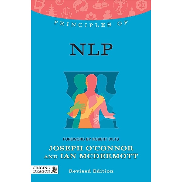 Principles of NLP / Discovering Holistic Health, Joseph O'Connor, Ian McDermott