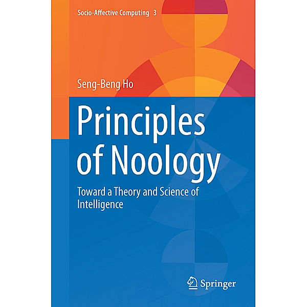 Principles of Noology, Seng-Beng Ho