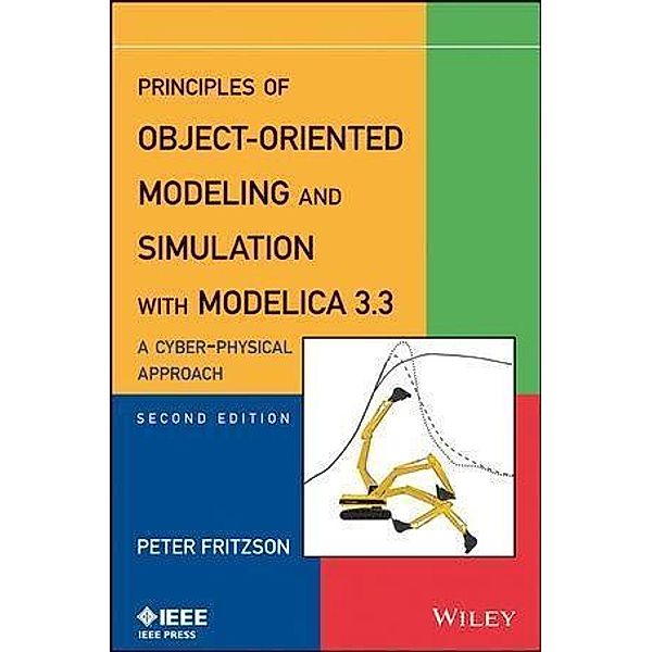 Principles of Object-Oriented Modeling and Simulation with Modelica 3.3, Peter Fritzson