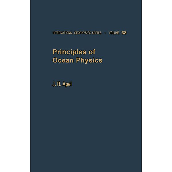 Principles of Ocean Physics, John R. Apel