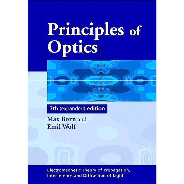 Principles of Optics, Max Born