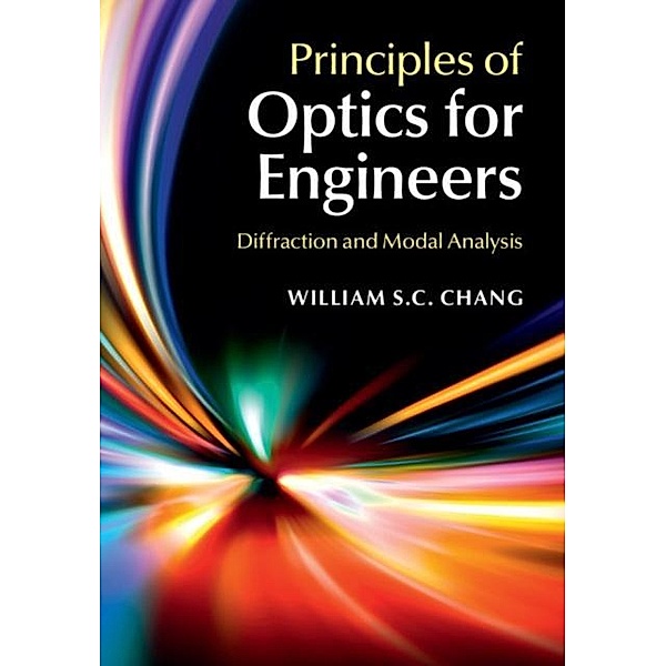 Principles of Optics for Engineers, William S. C. Chang