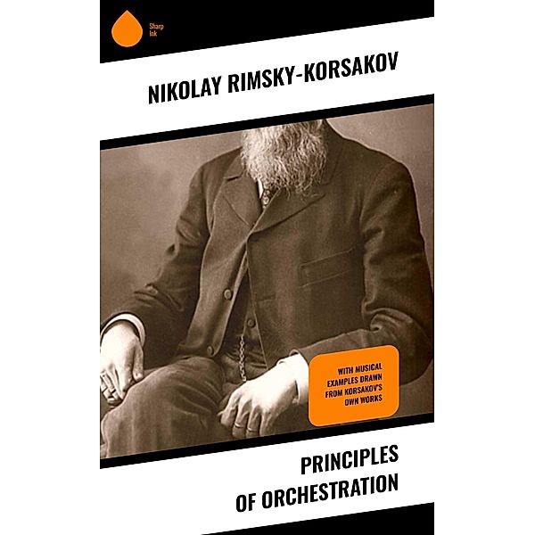 Principles of Orchestration, Nikolay Rimsky-Korsakov