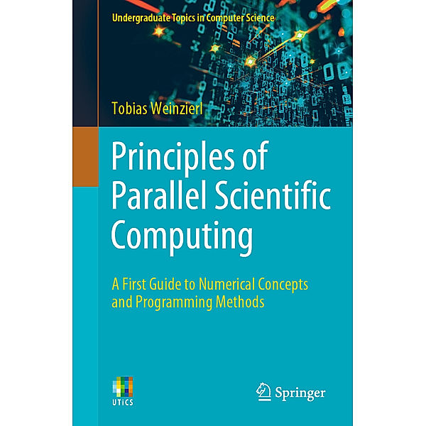 Principles of Parallel Scientific Computing, Tobias Weinzierl