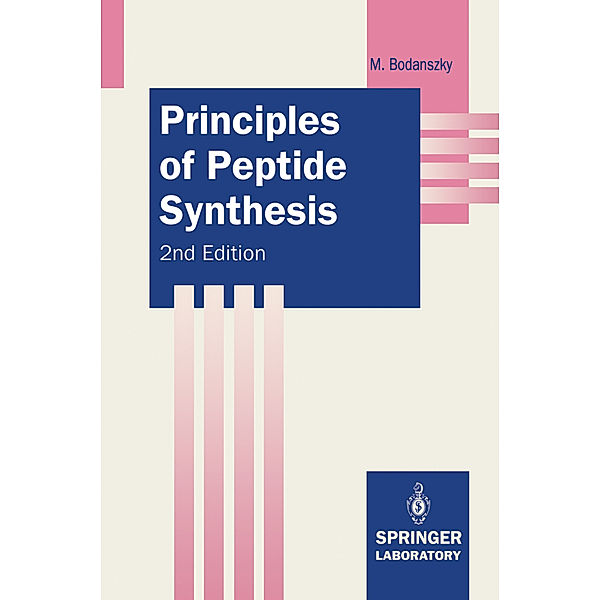 Principles of Peptide Synthesis, Miklos Bodanszky