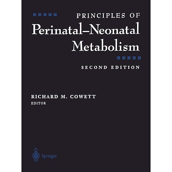 Principles of Perinatal-Neonatal Metabolism, 2 Teile