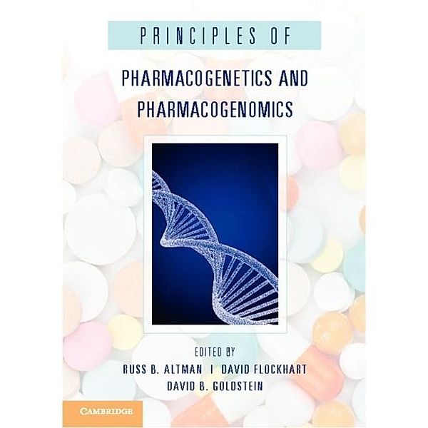 Principles of Pharmacogenetics and Pharmacogenomics