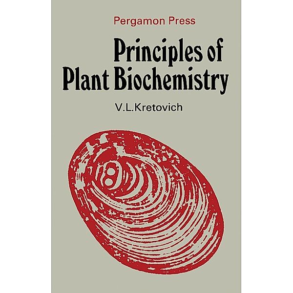 Principles of Plant Biochemistry, V. L. Kretovich