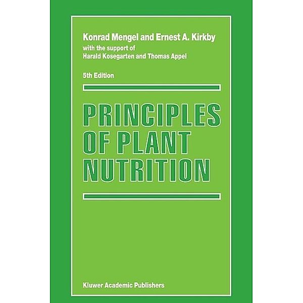 Principles of Plant Nutrition, Konrad Mengel, Ernest A. Kirkby