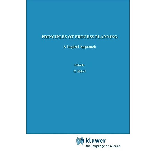 Principles of Process Planning, G. Halevi, R. Weill