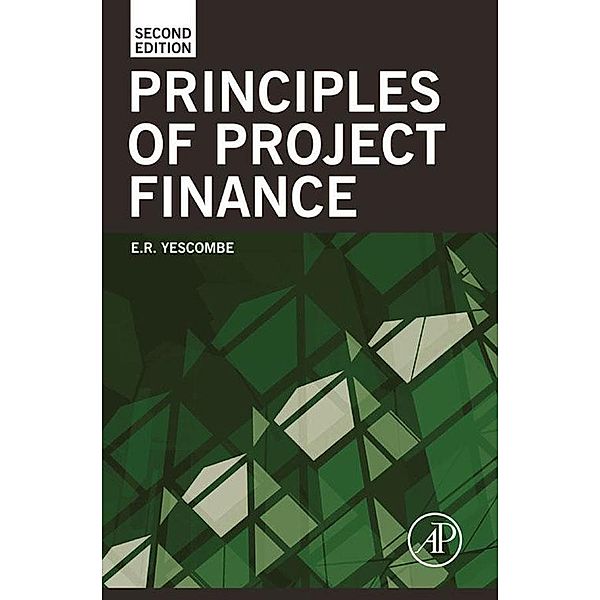 Principles of Project Finance, E. R. Yescombe