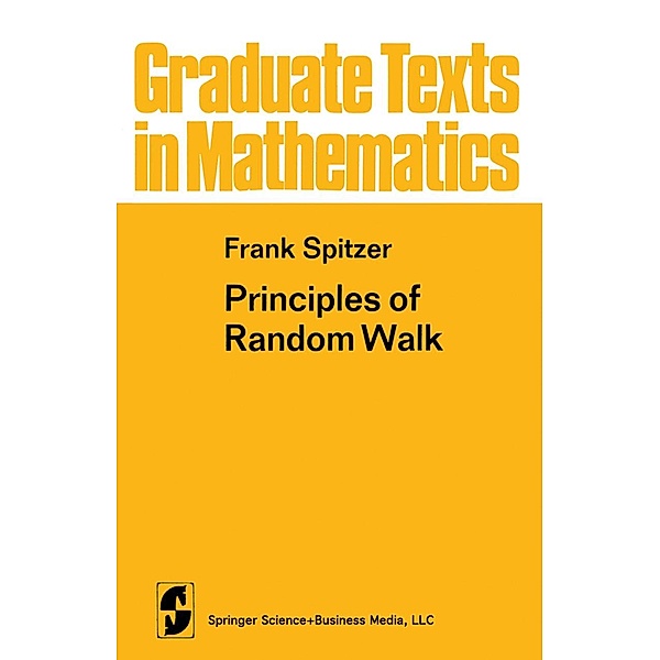 Principles of Random Walk / Graduate Texts in Mathematics Bd.34, Frank Spitzer
