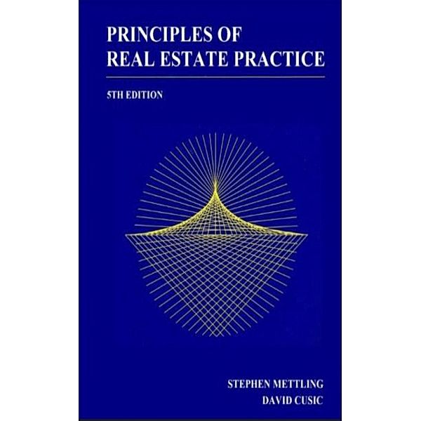 Principles of Real Estate Practice, Stephen Mettling