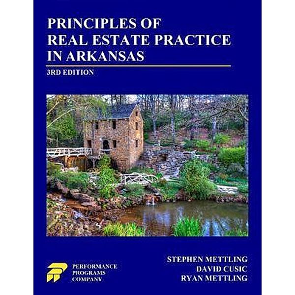 Principles of Real Estate Practice in Arkansas, Stephen Mettling, David Cusic, Ryan Mettling