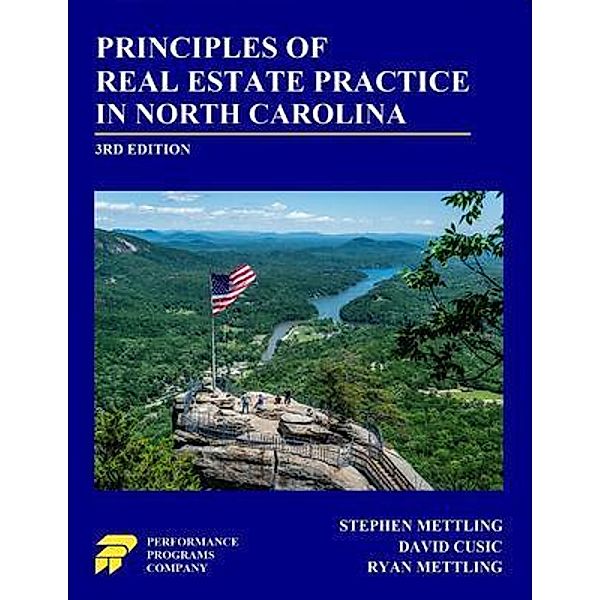 Principles of Real Estate Practice in North Carolina, Stephen Mettling, David Cusic, Ryan Mettling