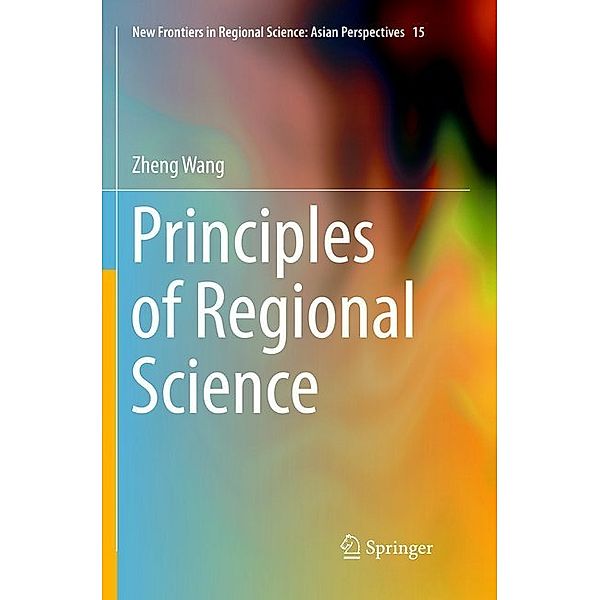 Principles of Regional Science, Zheng Wang