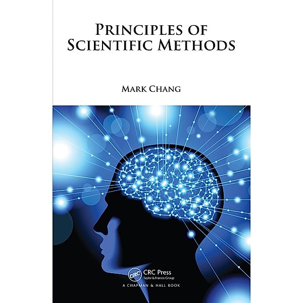 Principles of Scientific Methods, Mark Chang