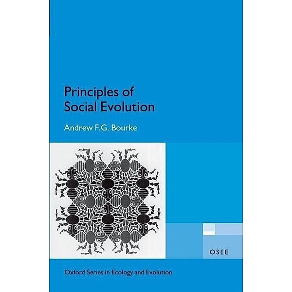 Principles of Social Evolution, Andrew F. G. Bourke
