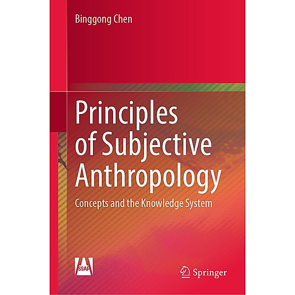 Principles of Subjective Anthropology, Binggong Chen