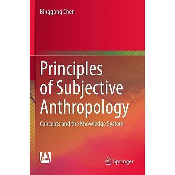 Principles of Subjective Anthropology, Binggong Chen